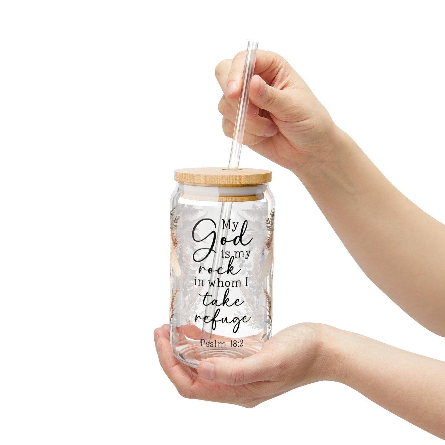 Floral Inspirational Sipper Glass 16oz - My God is My Rock Design
