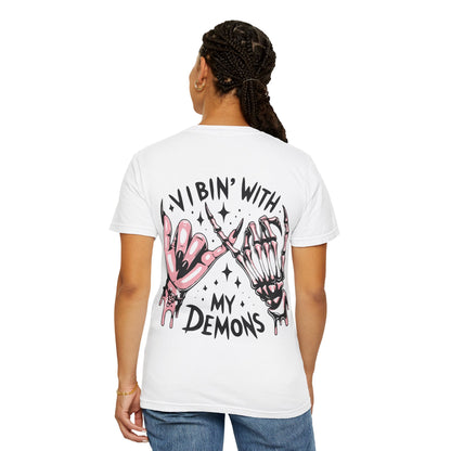 Vibing with My Demons Tee, Unisex Garment-Dyed T-Shirt, Casual Wear, Halloween Style, Gift for Friends, Grunge Fashion