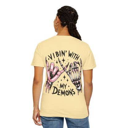 Vibing with My Demons Tee, Unisex Garment-Dyed T-Shirt, Casual Wear, Halloween Style, Gift for Friends, Grunge Fashion