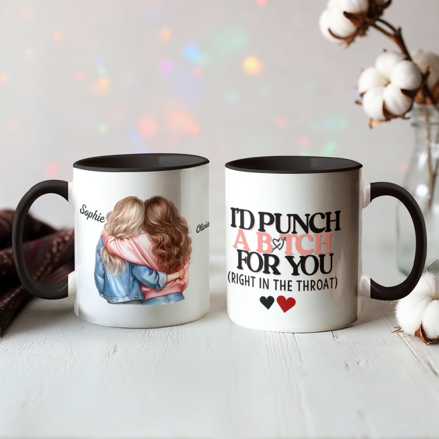 I'd punch a b*tch for you coffee mug
