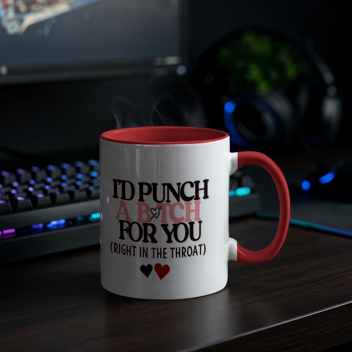 I'd punch a b*tch for you coffee mug