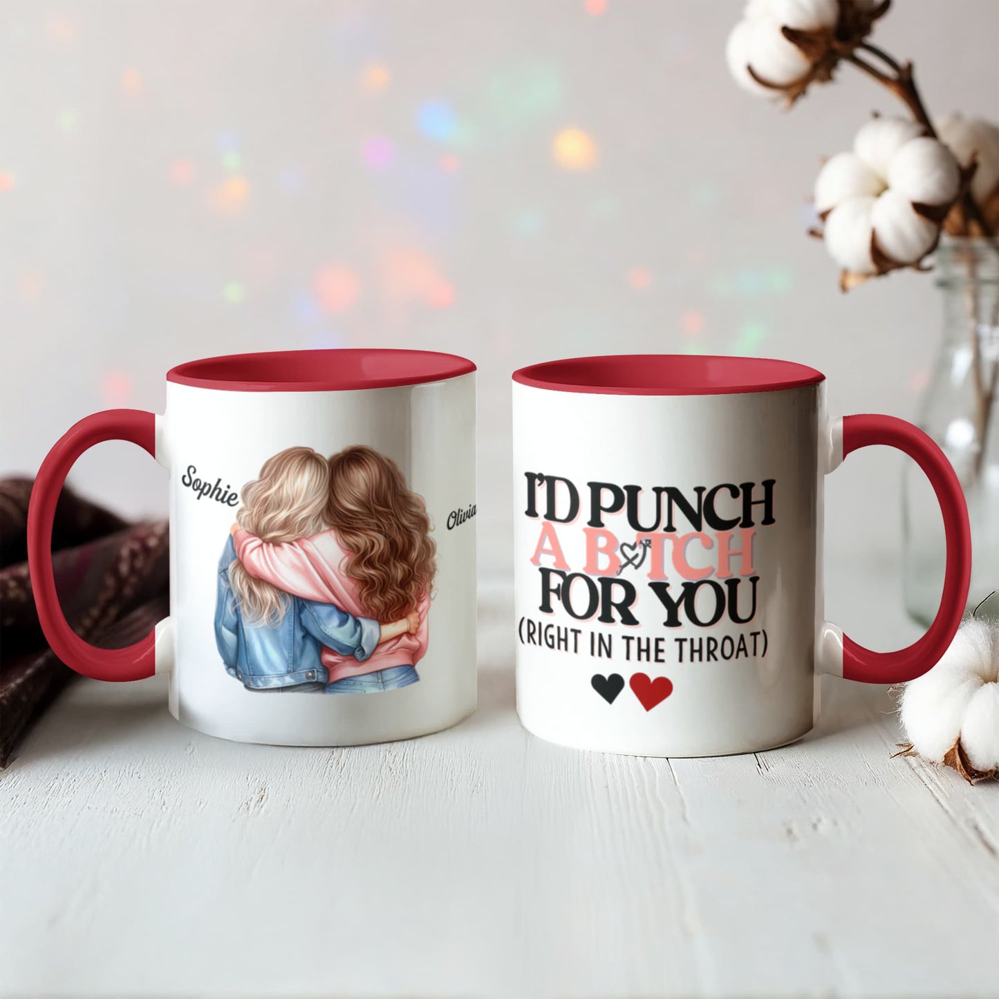 I'd punch a b*tch for you coffee mug